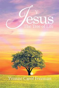 Hardcover Y: Jesus the Tree of Life Book