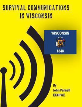 Paperback Survival Communications in Wisconsin Book