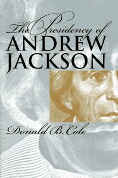 Paperback The Presidency of Andrew Jackson Book