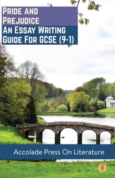 Paperback Pride and Prejudice: Essay Writing Guide for GCSE (9-1) Book