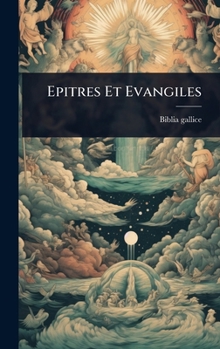 Hardcover Epitres Et Evangiles [French] Book
