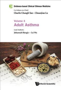 Hardcover Evidence-Based Clinical Chinese Medicine - Volume 4: Adult Asthma Book