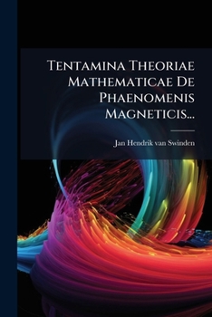 Paperback Tentamina Theoriae Mathematicae De Phaenomenis Magneticis... [Latin] Book