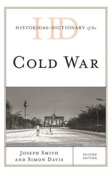 Hardcover Historical Dictionary of the Cold War Book