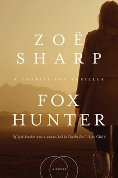Fox Hunter - Book #12 of the Charlie Fox Thriller