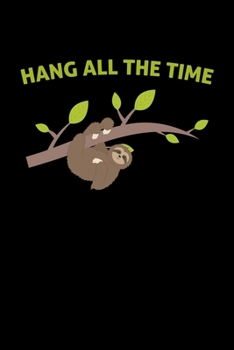 Paperback Hang all the time: 6x9 120 pages lined - Your personal Diary Book