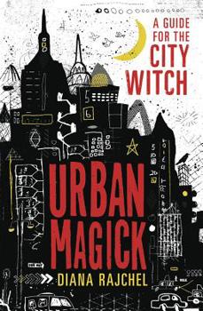 Paperback Urban Magick: A Guide for the City Witch Book