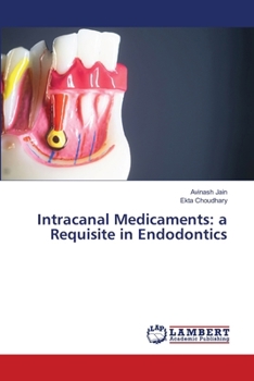 Paperback Intracanal Medicaments: a Requisite in Endodontics Book
