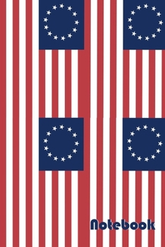 Notebook: 120-page, 6x9 Betsy Ross Flag