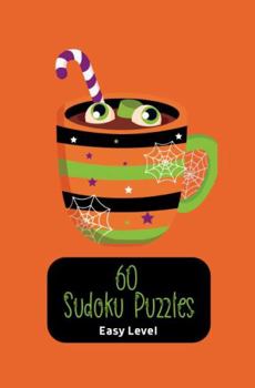 Paperback 60 Sudoku Puzzles Easy Level: Fun gift with a Halloween-themed cover for adults or teens who love solving logic puzzles. Book