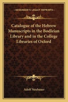 Paperback Catalogue of the Hebrew Manuscripts in the Bodleian Library and in the College Libraries of Oxford Book