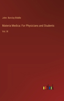 Hardcover Materia Medica: For Physicians and Students: Vol. IX Book