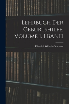 Paperback Lehrbuch Der Geburtshilfe, Volume 1. 1 BAND [German] Book