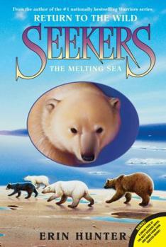 La mer qui fond - Book #2 of the Seekers: Return to the Wild