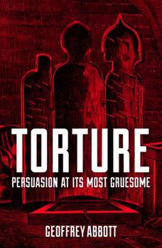 Paperback Torture: Persuasion at Its Most Gruesome Book