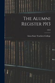 Paperback The Alumni Register 1913; 1913 Book