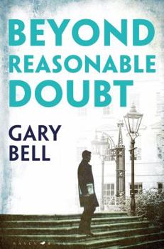 Hardcover Beyond Reasonable Doubt: Elliot Rook, QC: Book 1 Book