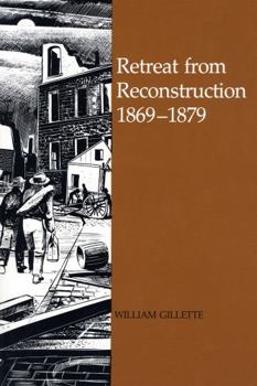 Paperback Retreat from Reconstruction: 1869-1879 Book