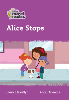 Paperback Alice Stops: Level 1 Book