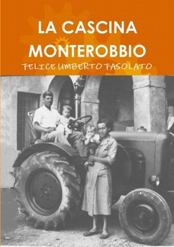 Paperback La Cascina Monterobbio [Italian] Book