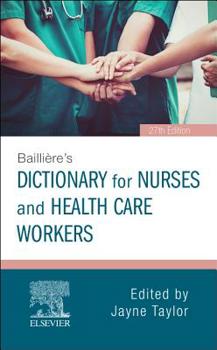 Paperback Bailliere's Dictionary for Nurses and Health Care Workers Book