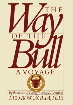Hardcover The Way of the Bull: A Voyage Book