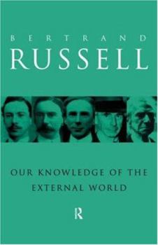 Our Knowledge of the External World