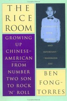 Paperback The Rice Room: Growing Up Chinese-American from Number Two Son to Rock 'N'roll Book