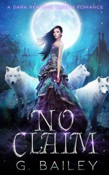 No Claim - Book #2 of the Alpha Brothers