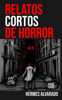 Paperback Relatos cortos de horror [Spanish] Book
