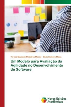 Paperback Um Modelo para Avaliação da Agilidade no Desenvolvimento de Software [Portuguese] Book