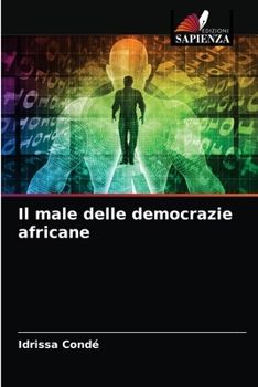 Paperback Il male delle democrazie africane [Italian] Book