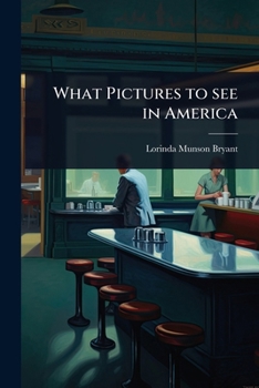 Paperback What Pictures to see in America Book