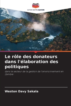Paperback Le rôle des donateurs dans l'élaboration des politiques [French] Book