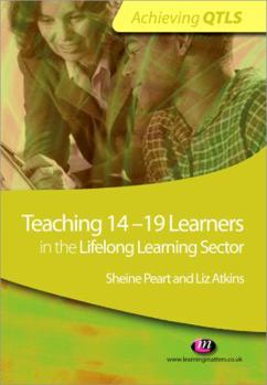 Paperback Teaching 14-19 Learners in the Lifelong Learning Sector Book