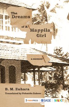 Paperback The Dreams of a Mappila Girl: A Memoir Book