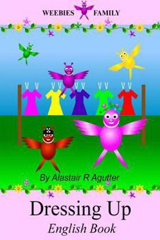 Paperback Weebies Family Dressing Up English Book: English Language British Full Colour Book