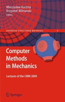 Paperback Computer Methods in Mechanics: Lectures of the CMM 2009 Book