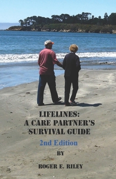 Paperback Lifelines: A Care Partner's Survival Guide Book