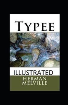 Paperback Typee Illustrated Book