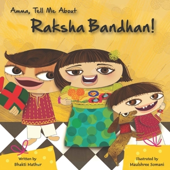 Paperback Amma Tell Me about Raksha Bandhan! [Large Print] Book