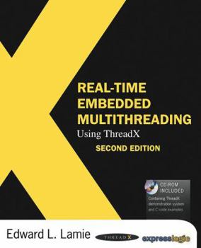 Paperback Real-Time Embedded Multithreading Using ThreadX [With CDROM] Book