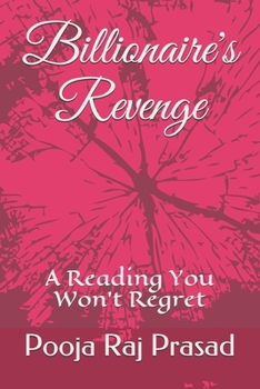 Paperback Billionaire's Revenge: A Reading You Won't Regret Book
