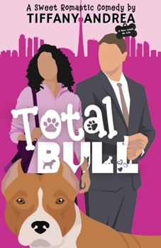 Total Bull - Book #1 of the A New Leash On Life