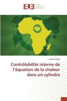 Paperback Contrôlabilité interne de l'équation de la chaleur dans un cylindre [French] Book