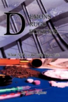 Hardcover Demons Drugs Decisions Book