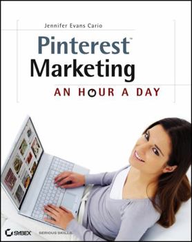 Paperback Pinterest Marketing: An Hour a Day Book