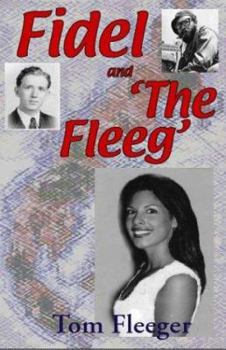 Paperback Fidel And The Fleeg Book