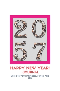 Paperback New Year 2057 Gift: Lined Notebook / Journal Gift, 120 Pages, 6x9, Soft Cover, Matte Finish Book