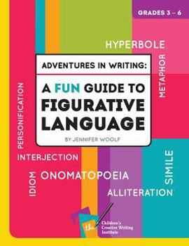 Paperback Adventures in Writing: A FUN Guide to Figurative Language Book